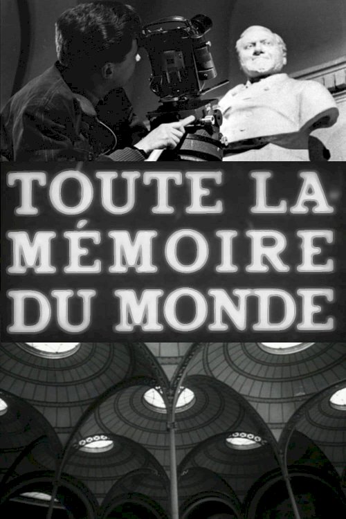 All the World's Memory - Movie Poster All the World's Memory - Movie Poster