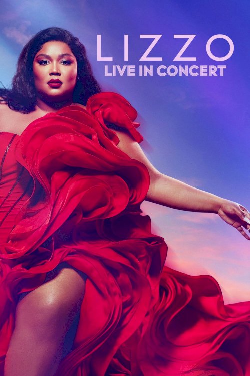 Lizzo: Live in Concert - Movie Poster Lizzo: Live in Concert - Movie Poster