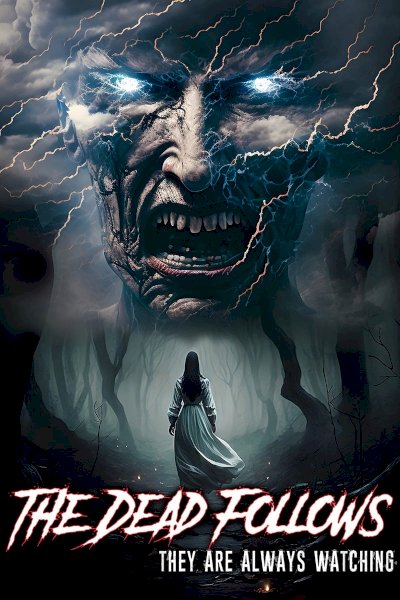 The Dead Follows - Movie Poster The Dead Follows - Movie Poster