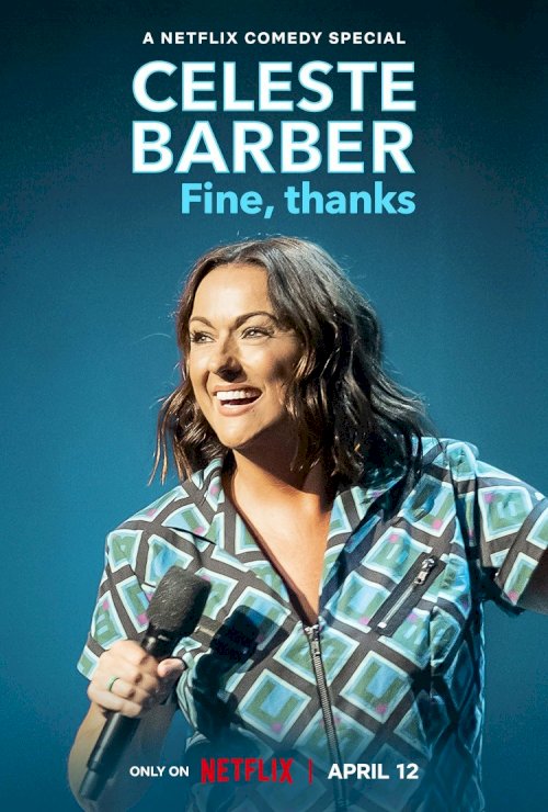 Celeste Barber: Fine, thanks - Movie Poster Celeste Barber: Fine, thanks - Movie Poster