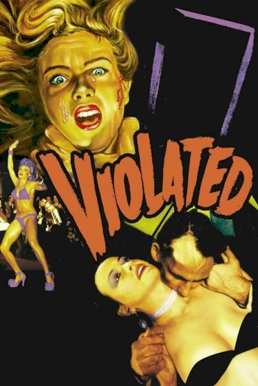 Violated - Movie Poster Violated - Movie Poster