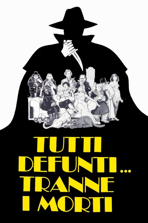 All Deceased... Except the Dead - Movie Poster All Deceased... Except the Dead - Movie Poster