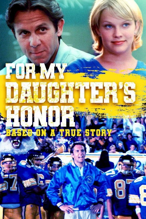 For My Daughter's Honor - Movie Poster For My Daughter's Honor - Movie Poster