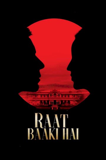 Raat Baaki Hai - Movie Poster Raat Baaki Hai - Movie Poster