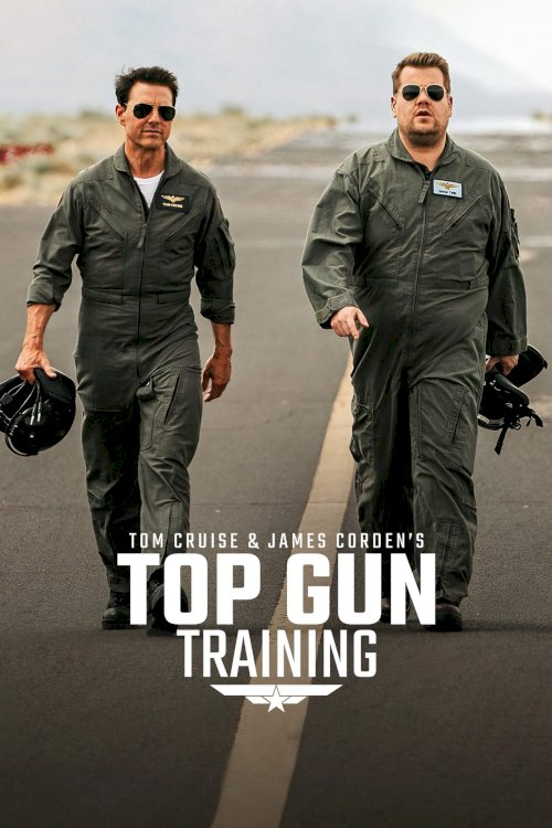 James Corden's Top Gun Training with Tom Cruise - Movie Poster James Corden's Top Gun Training with Tom Cruise - Movie Poster