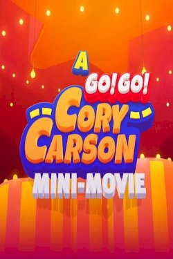 Go! Go! Cory Carson: The Chrissy - Movie Poster