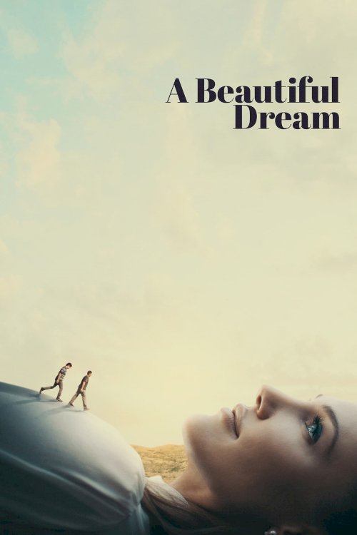 A Beautiful Dream - Movie Poster A Beautiful Dream - Movie Poster