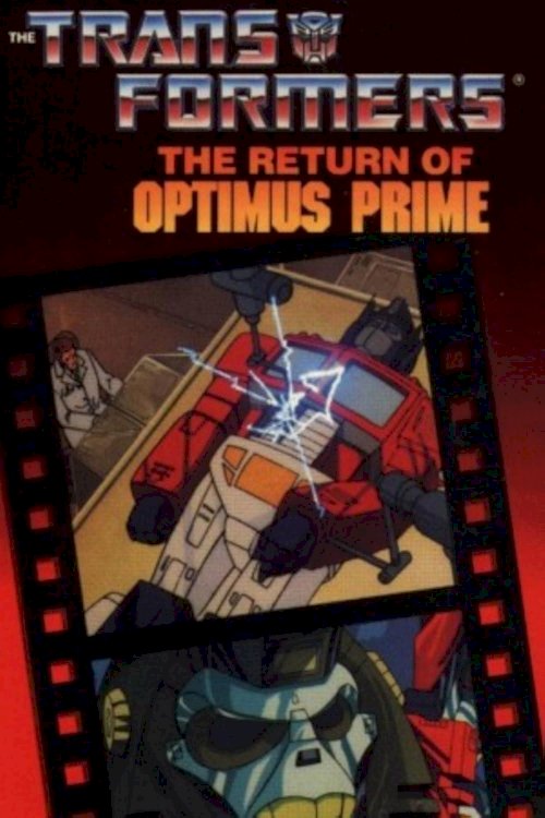 Transformers: The Return of Optimus Prime - Movie Poster Transformers: The Return of Optimus Prime - Movie Poster