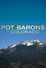 Pot Barons of Colorado - Movie Poster
