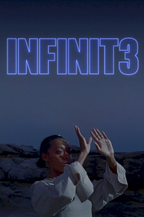INFINIT3 - Movie Poster INFINIT3 - Movie Poster