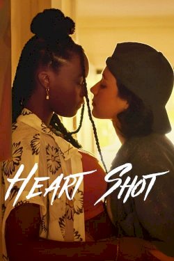 Heart Shot - Movie Poster Heart Shot - Movie Poster