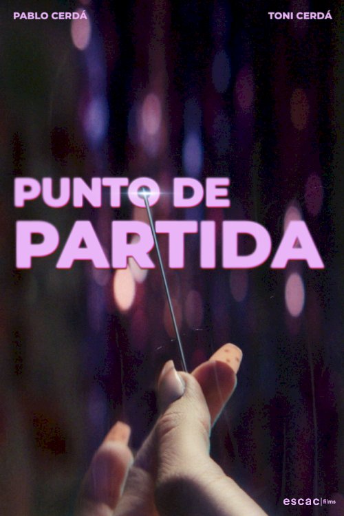 Punto de Partida - Movie Poster Punto de Partida - Movie Poster