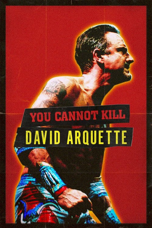 You Cannot Kill David Arquette - Movie Poster You Cannot Kill David Arquette - Movie Poster