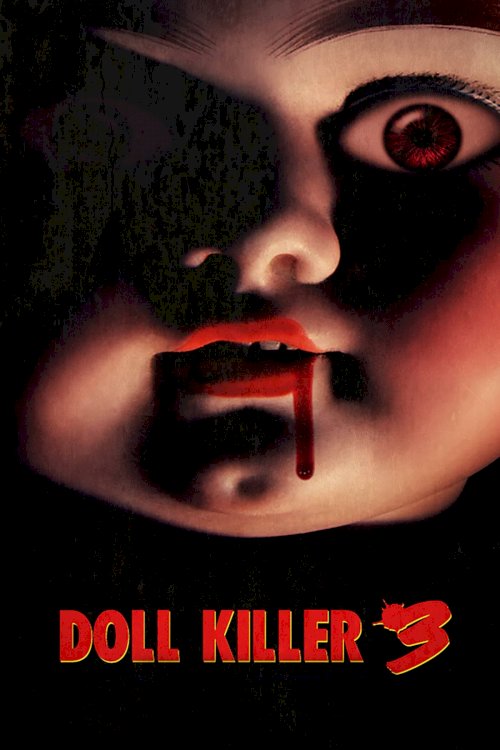 Doll Killer 3 - Movie Poster Doll Killer 3 - Movie Poster