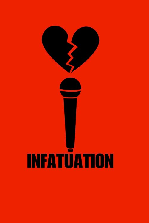 Infatuation - Movie Poster Infatuation - Movie Poster