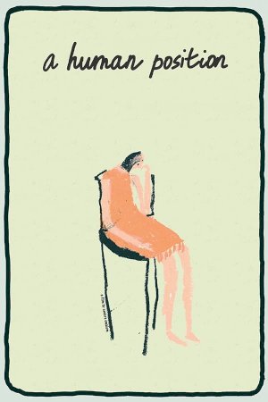 A Human Position - Movie Poster A Human Position - Movie Poster