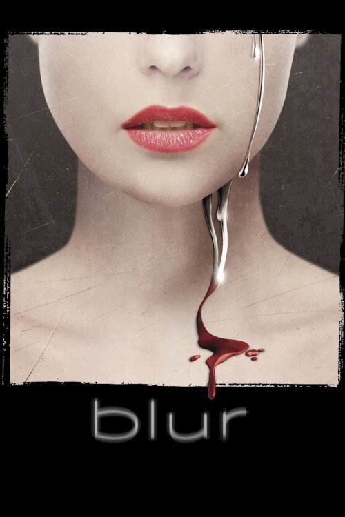 Blur - Movie Poster Blur - Movie Poster