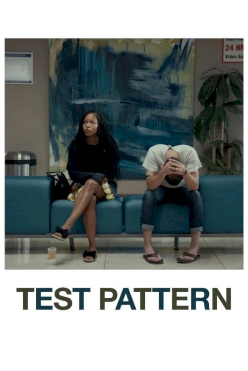 Test Pattern - Movie Poster Test Pattern - Movie Poster