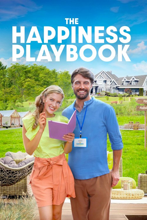 The Happiness Playbook - Movie Poster The Happiness Playbook - Movie Poster