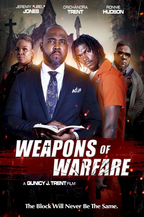 Weapons of Warfare - Movie Poster Weapons of Warfare - Movie Poster