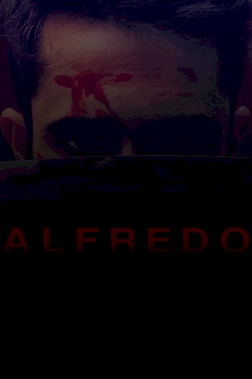 Alfredo - Movie Poster Alfredo - Movie Poster