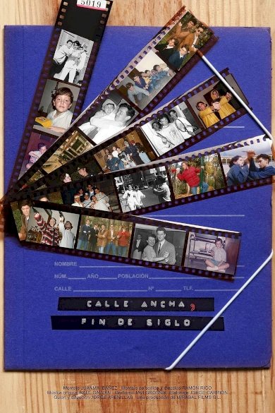 Calle Ancha, Fin de Siglo - Movie Poster Calle Ancha, Fin de Siglo - Movie Poster