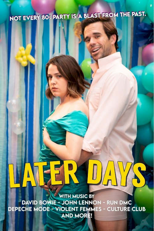 Later Days - Movie Poster Later Days - Movie Poster