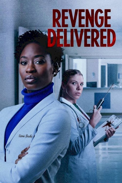 Revenge Delivered - Movie Poster Revenge Delivered - Movie Poster