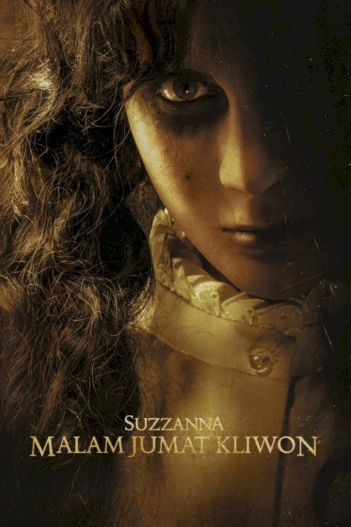 Suzanna: Kliwon Friday Night - Movie Poster Suzanna: Kliwon Friday Night - Movie Poster