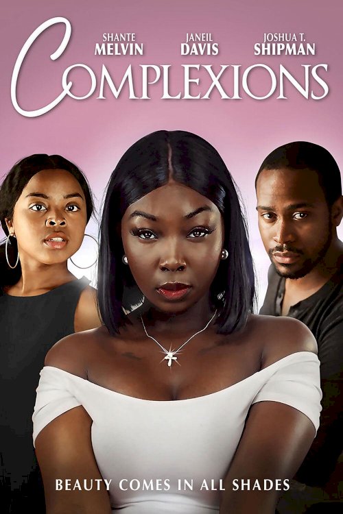 Complexions - Movie Poster Complexions - Movie Poster