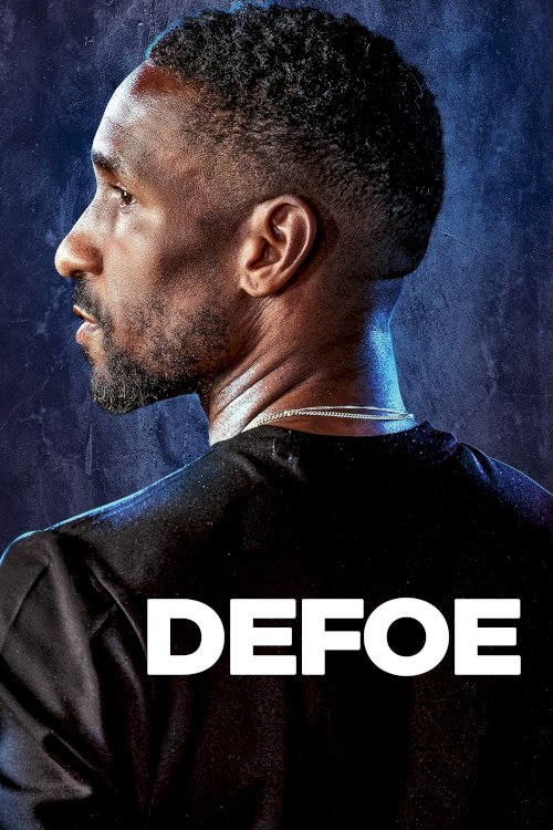 Defoe - Movie Poster Defoe - Movie Poster