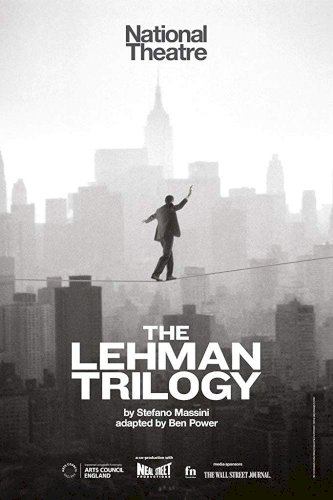 National Theatre Live: The Lehman Trilogy - Movie Poster National Theatre Live: The Lehman Trilogy - Movie Poster