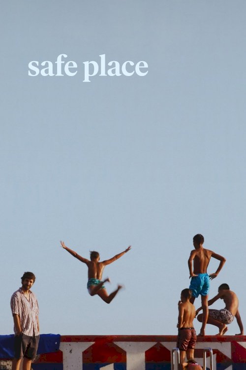 Safe Place - Movie Poster Safe Place - Movie Poster