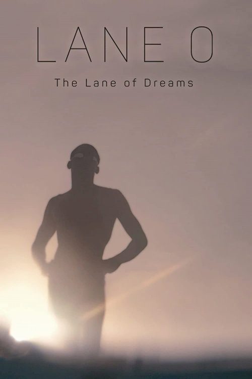 Lane 0 - Movie Poster Lane 0 - Movie Poster