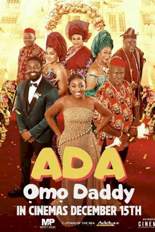 Ada Omo Daddy - Movie Poster Ada Omo Daddy - Movie Poster