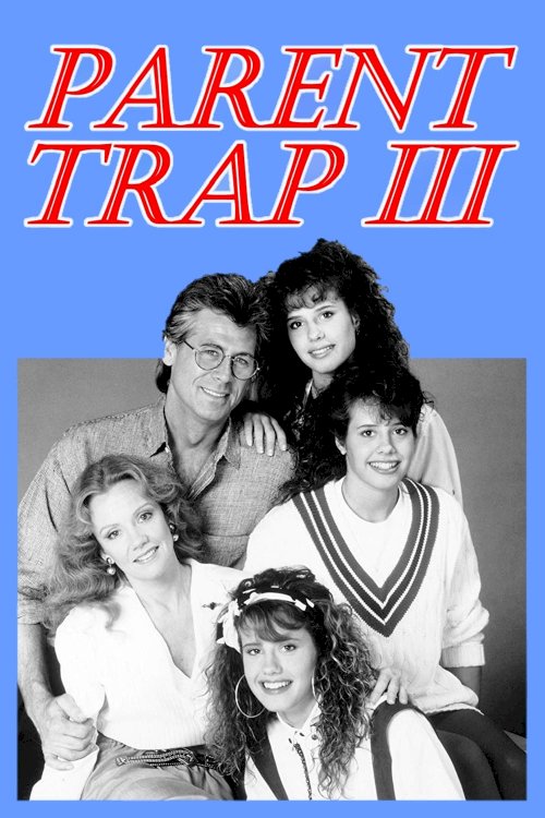 Parent Trap III - Movie Poster Parent Trap III - Movie Poster