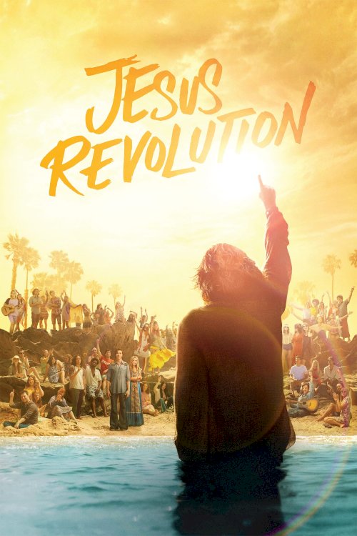 Jesus Revolution - Movie Poster Jesus Revolution - Movie Poster