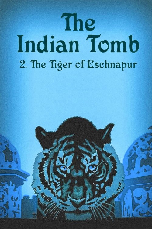 The Indian Tomb, Part II: The Tiger of Bengal - Movie Poster The Indian Tomb, Part II: The Tiger of Bengal - Movie Poster