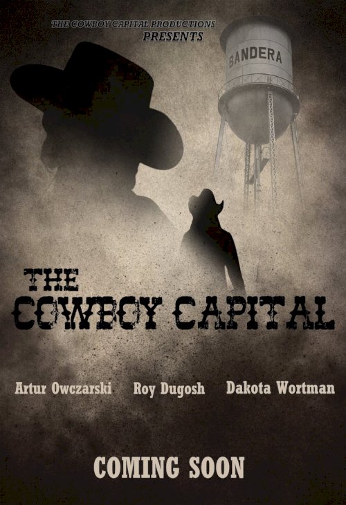 The Cowboy Capital - Movie Poster