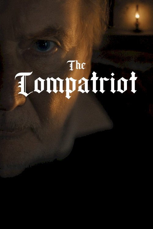 The Compatriot - Movie Poster The Compatriot - Movie Poster