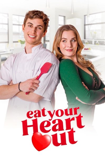 Eat Your Heart Out - Movie Poster Eat Your Heart Out - Movie Poster