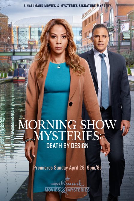 Morning Show Mysteries: Death by Design - Movie Poster Morning Show Mysteries: Death by Design - Movie Poster