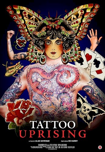 Tattoo Uprising - Movie Poster Tattoo Uprising - Movie Poster