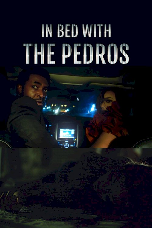 In Bed with the Pedros - Movie Poster In Bed with the Pedros - Movie Poster
