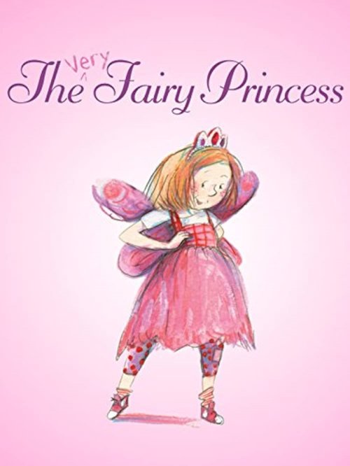 The Very Fairy Princess - Movie Poster The Very Fairy Princess - Movie Poster