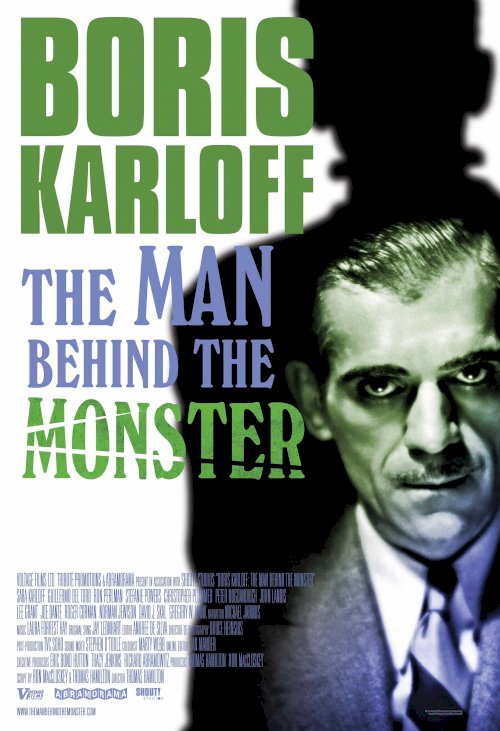 Boris Karloff: The Man Behind the Monster - Movie Poster Boris Karloff: The Man Behind the Monster - Movie Poster