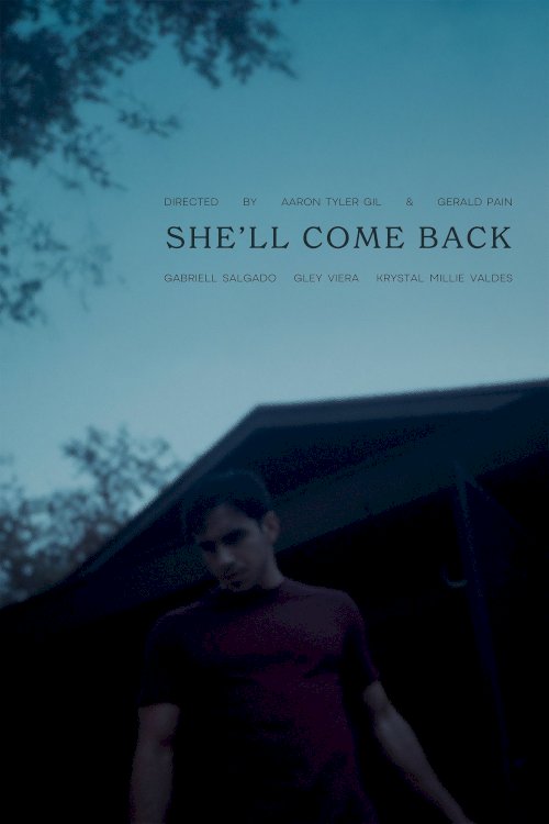 She'll Come Back - Movie Poster