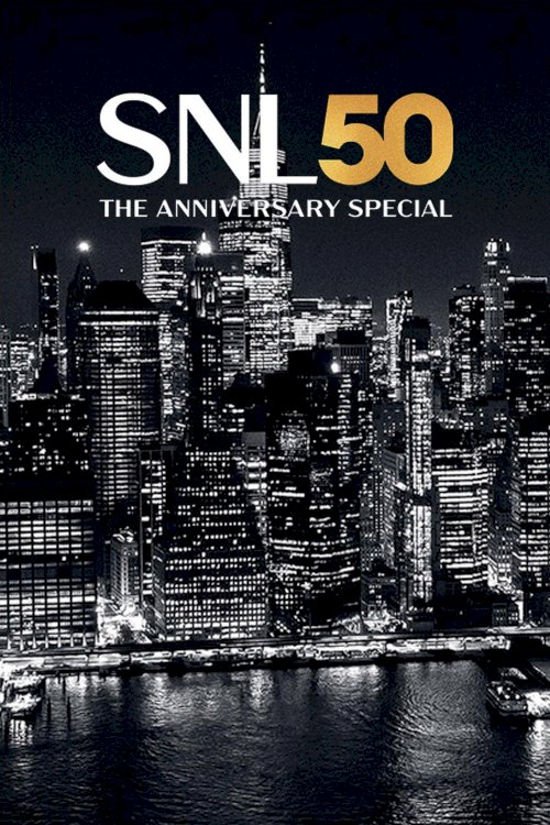 SNL50: The Anniversary Special - Movie Poster