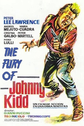 Fury of Johnny Kid - Movie Poster Fury of Johnny Kid - Movie Poster