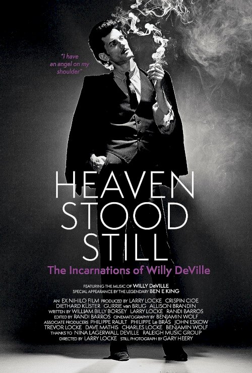 Heaven Stood Still: The Incarnations of Willy DeVille - Movie Poster Heaven Stood Still: The Incarnations of Willy DeVille - Movie Poster